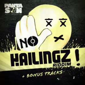 No Hailingz Riddim Plus Bonus Tracks