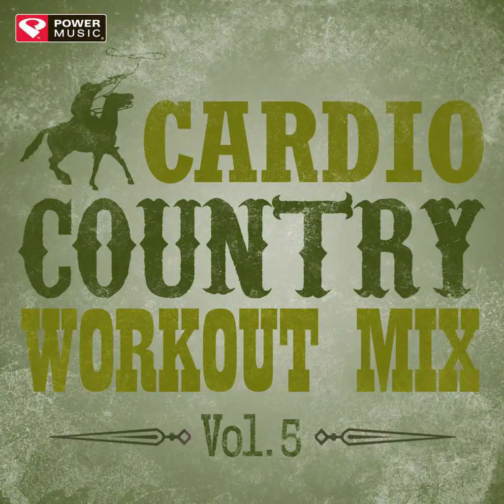 Cardio Country Workout Mix Vol. 5 (60 Min Non-Stop Workout Mix (135-158 BPM))