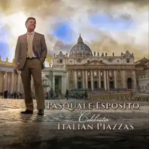 Pasquale Esposito Celebrates Italian Piazzas