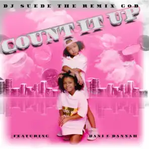 Count It Up (Quarter, Nickel, Dime) [feat. Dani and Dannah]