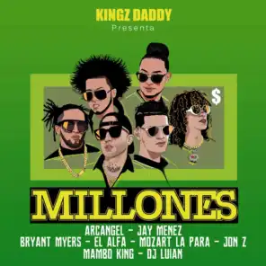 Millones (feat. Bryant Myers, El Alfa, DJ Luian, Mambo Kingz & Mozart La Para)