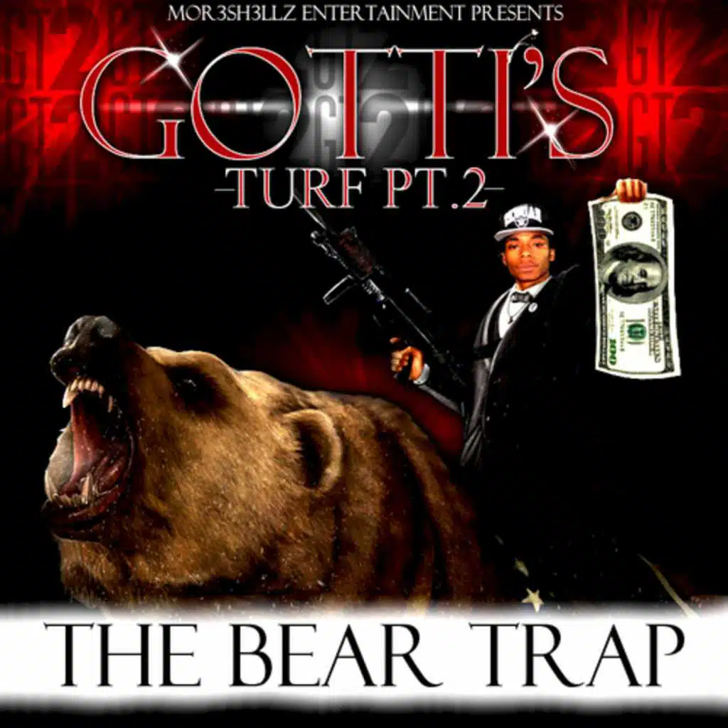 Gotti's Turf Pt. 2: The Bear Trap