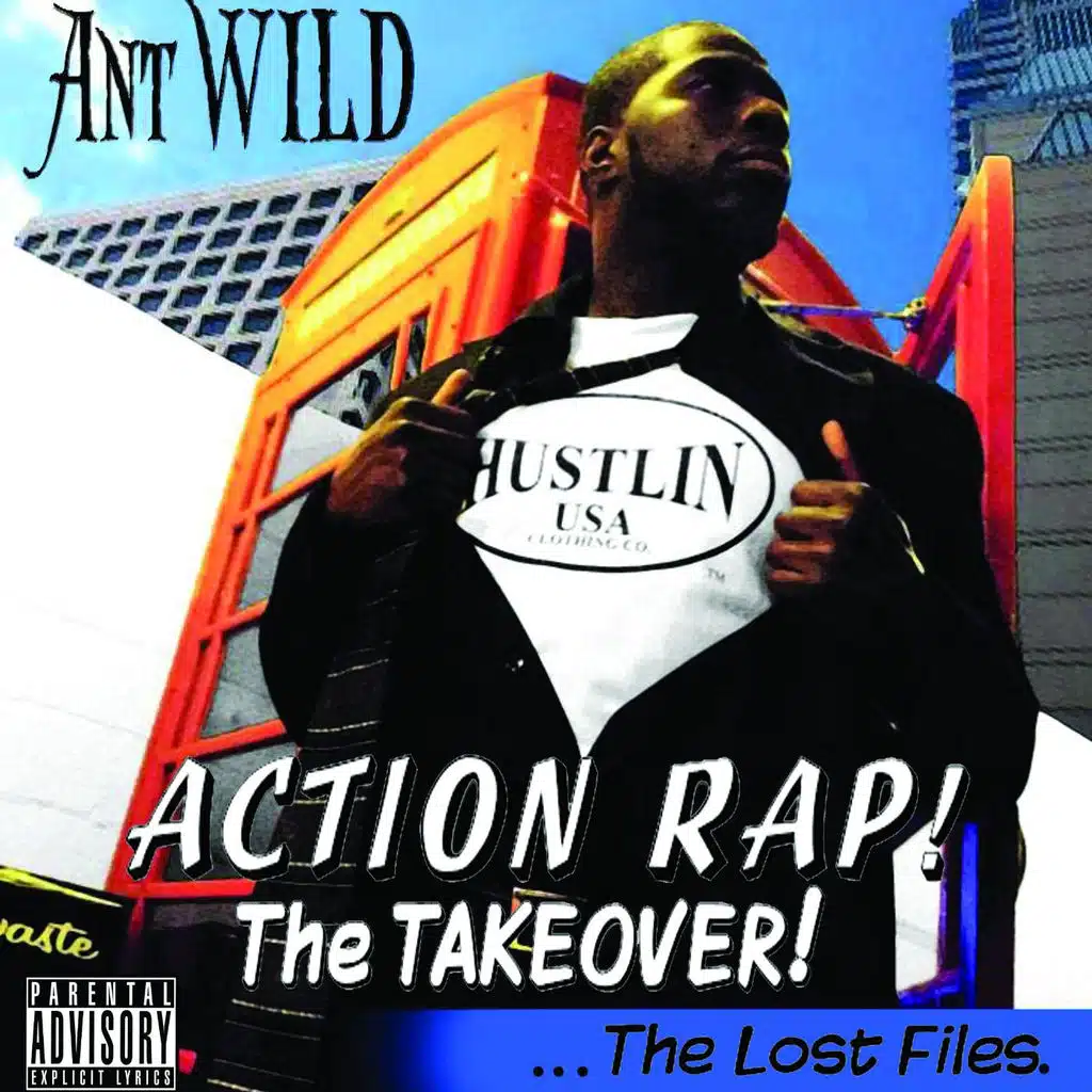 Action Rap! the Takeover! the Lost Files...