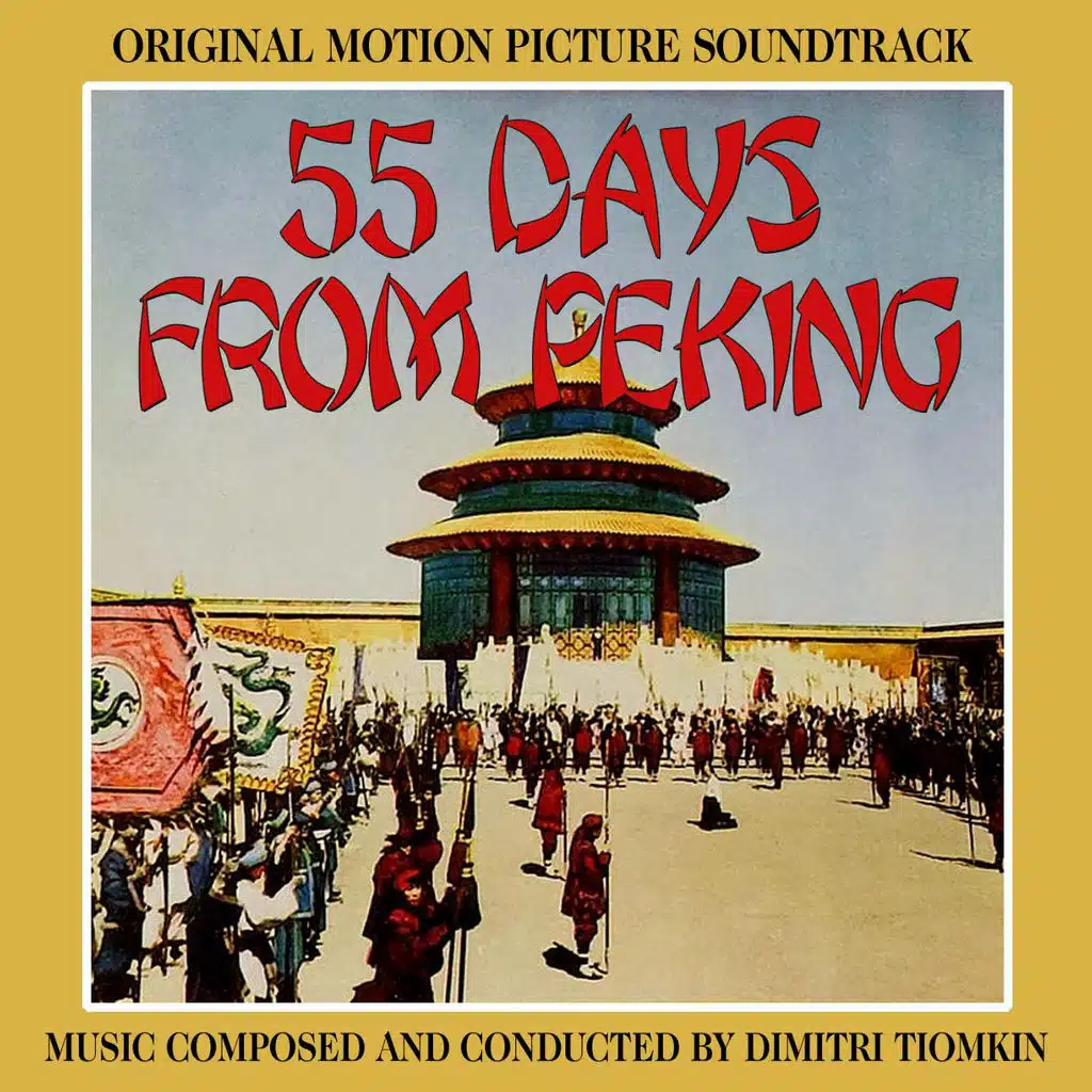 55 Days at Peking (Expanded Original Motion Picture Soundtrack)
