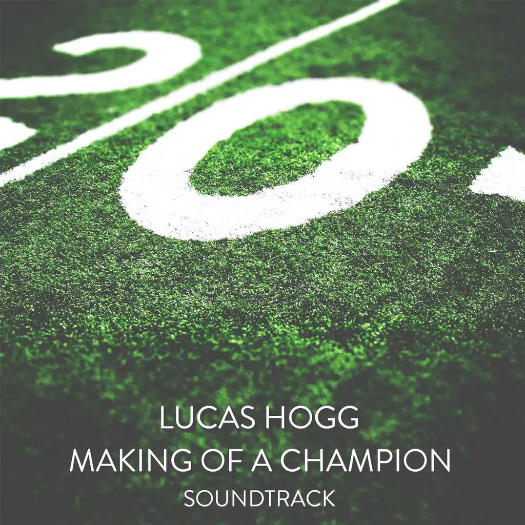 Making of a Champion Soundtrack