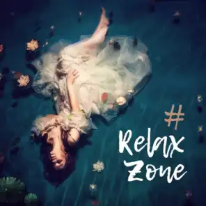 # Relax Zone