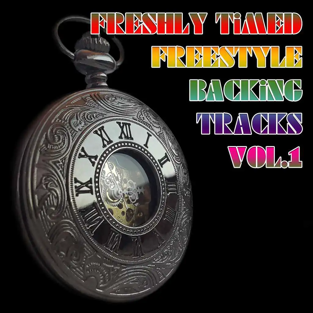 Freshly Timed Freestly Backing Tracks, Vol. 1