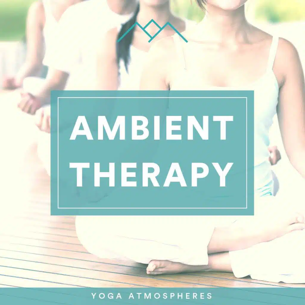 Ambient Therapy
