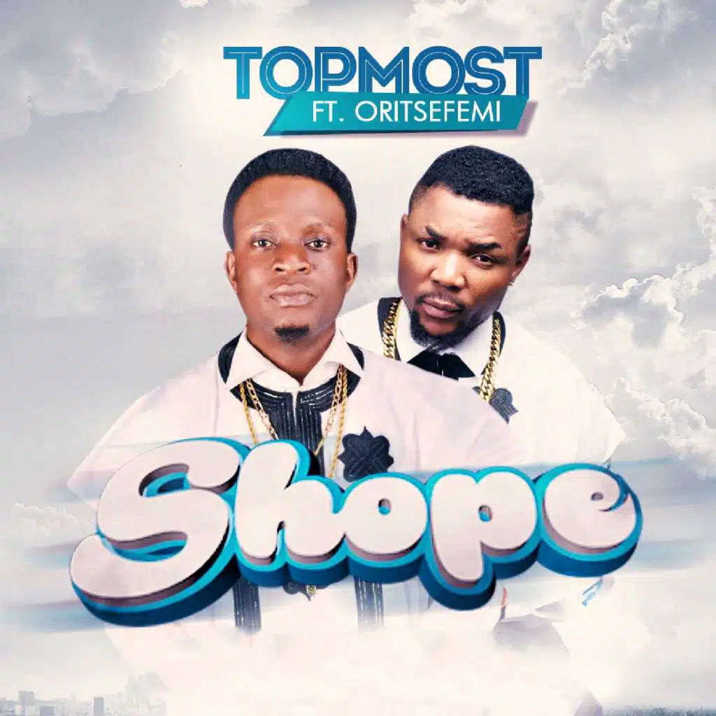Shope (feat. Oritsefemi)