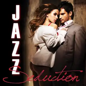 Jazz Seduction (A Smooth Mix of Sexy Jazz Songs)