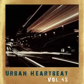 Urban Heartbeat,Vol.45