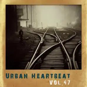 Urban Heartbeat,Vol.47