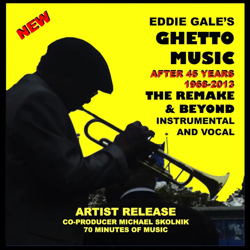 Eddie Gale's Ghetto Music - The Remake and Beyond