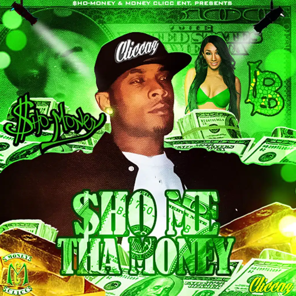 Sho Me tha Money ($.M.T.$.)