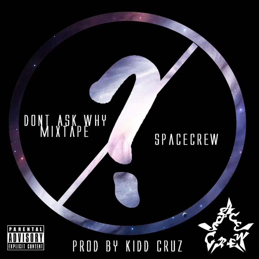 Don't Ask Why Mixtape