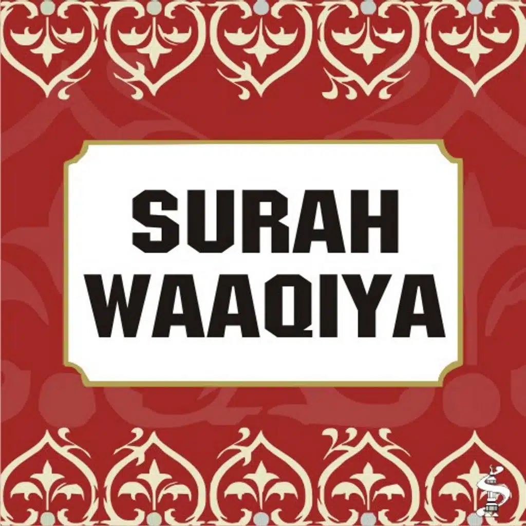 Surah Waaqiyah (feat. Sheikh Abu Bakr Ash Shaatri)