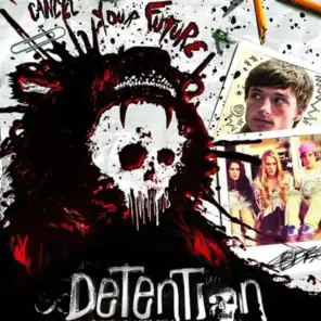 Detention (Original Motion Picture Soundtrack)
