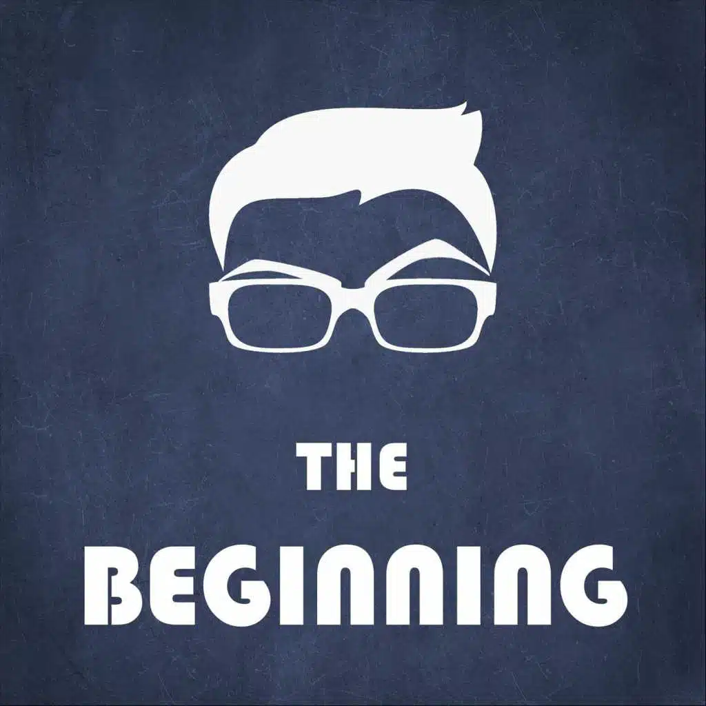 The Beginning