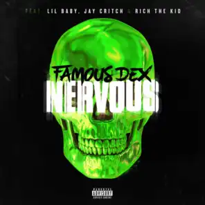 Nervous (feat. Lil Baby, Jay Critch & Rich the Kid)