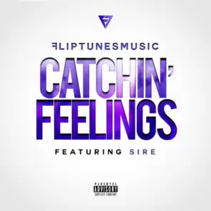 Catchin' Feelings (feat. Sire)