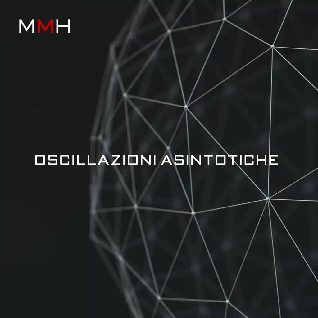 Oscillazioni Asintotiche