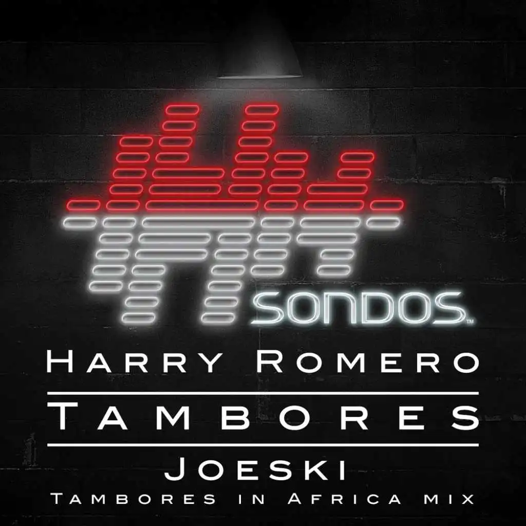 Tambores (Joeski Tambores In Africa Mix)