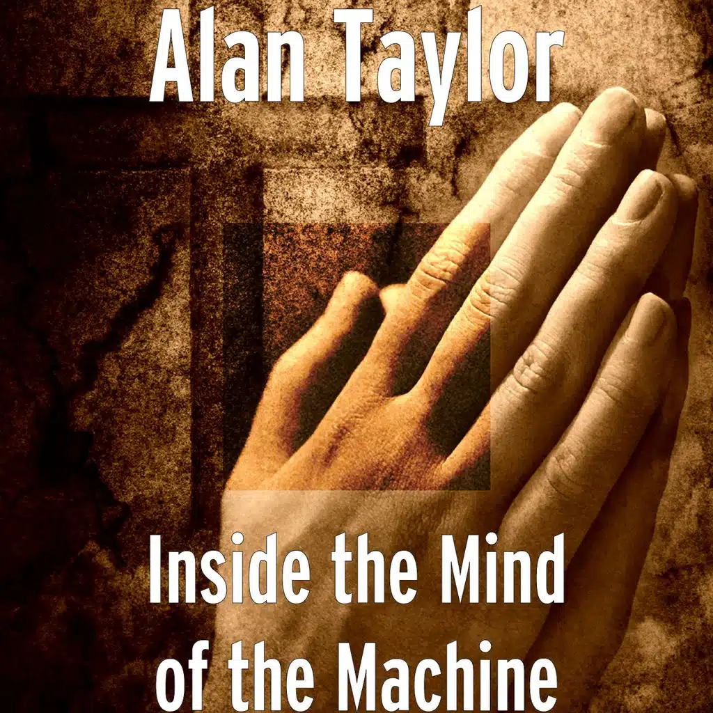 Inside the Mind of the Machine