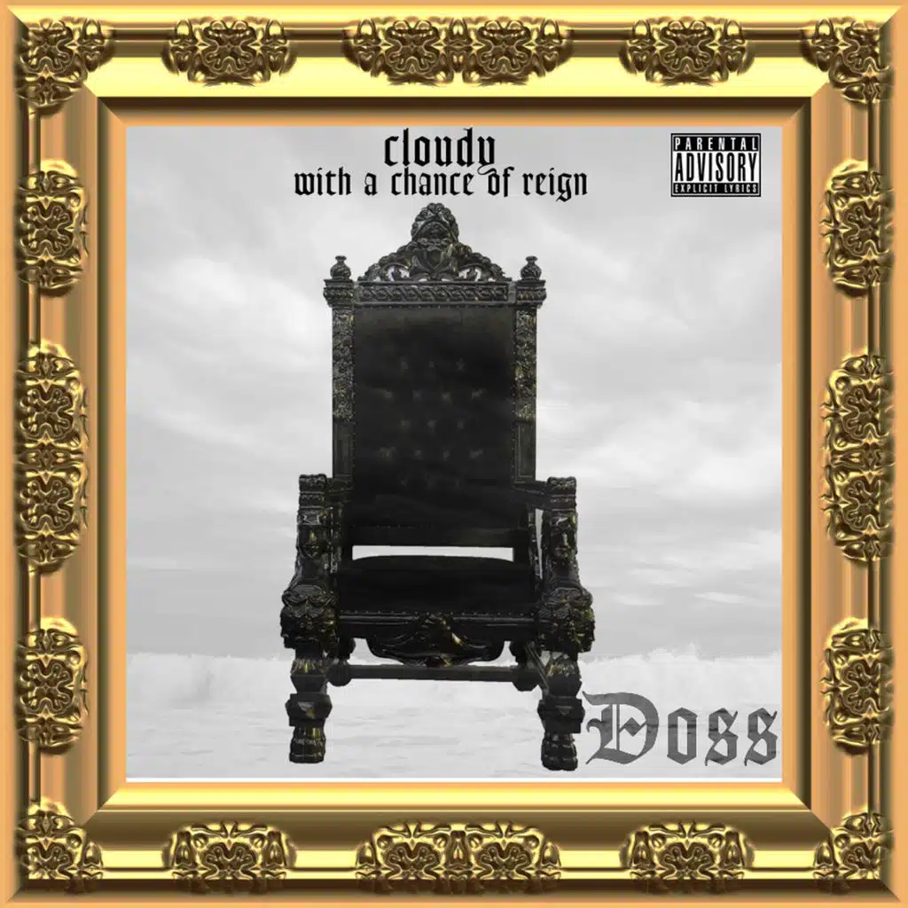 Cloudy With a Chance of Reign