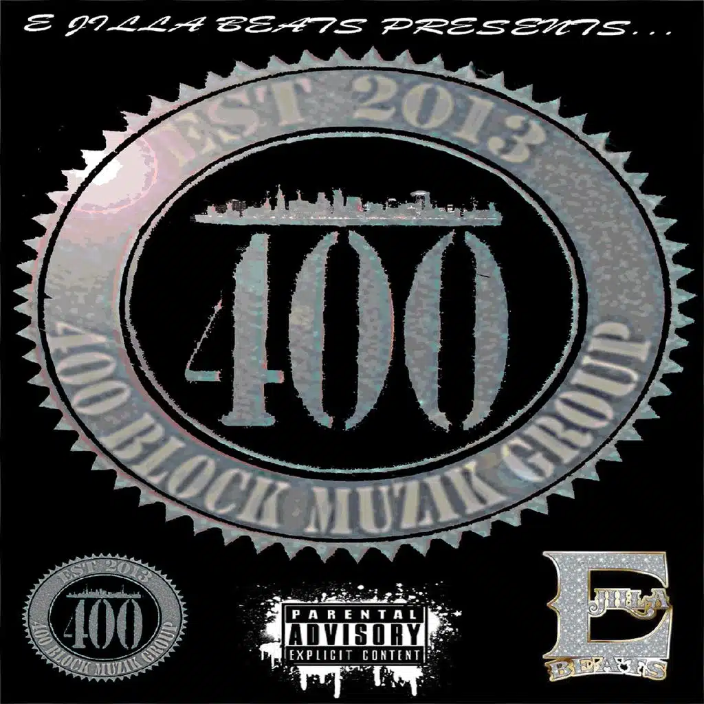 E Jilla Beats Presents... 400 Block Muzik Group