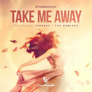Take Me Away (Axel Hall Extended Remix) [feat. Therese]