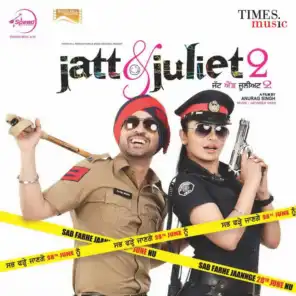 Jatt & Juliet 2 (Original Motion Picture Soundtrack)