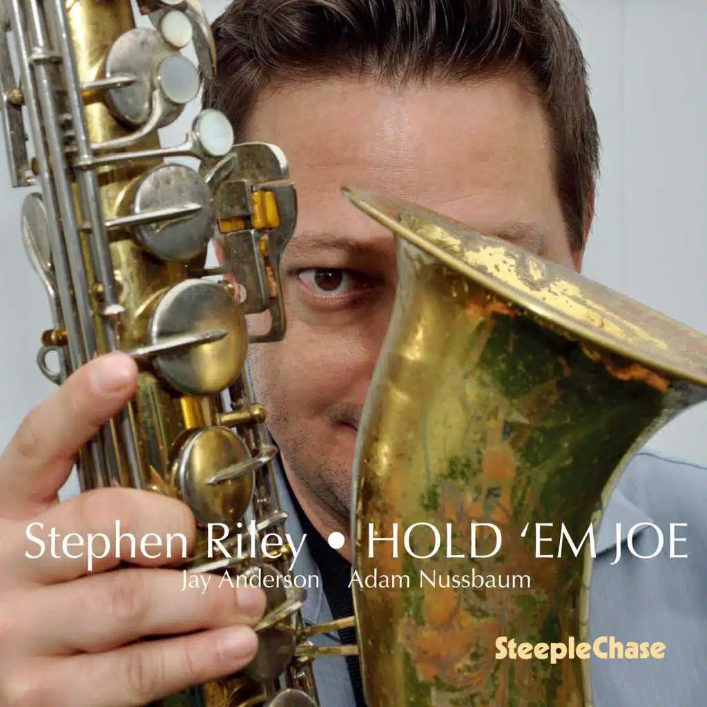 Hold 'Em Joe (feat. Jay Anderson & Adam Nussbaum)
