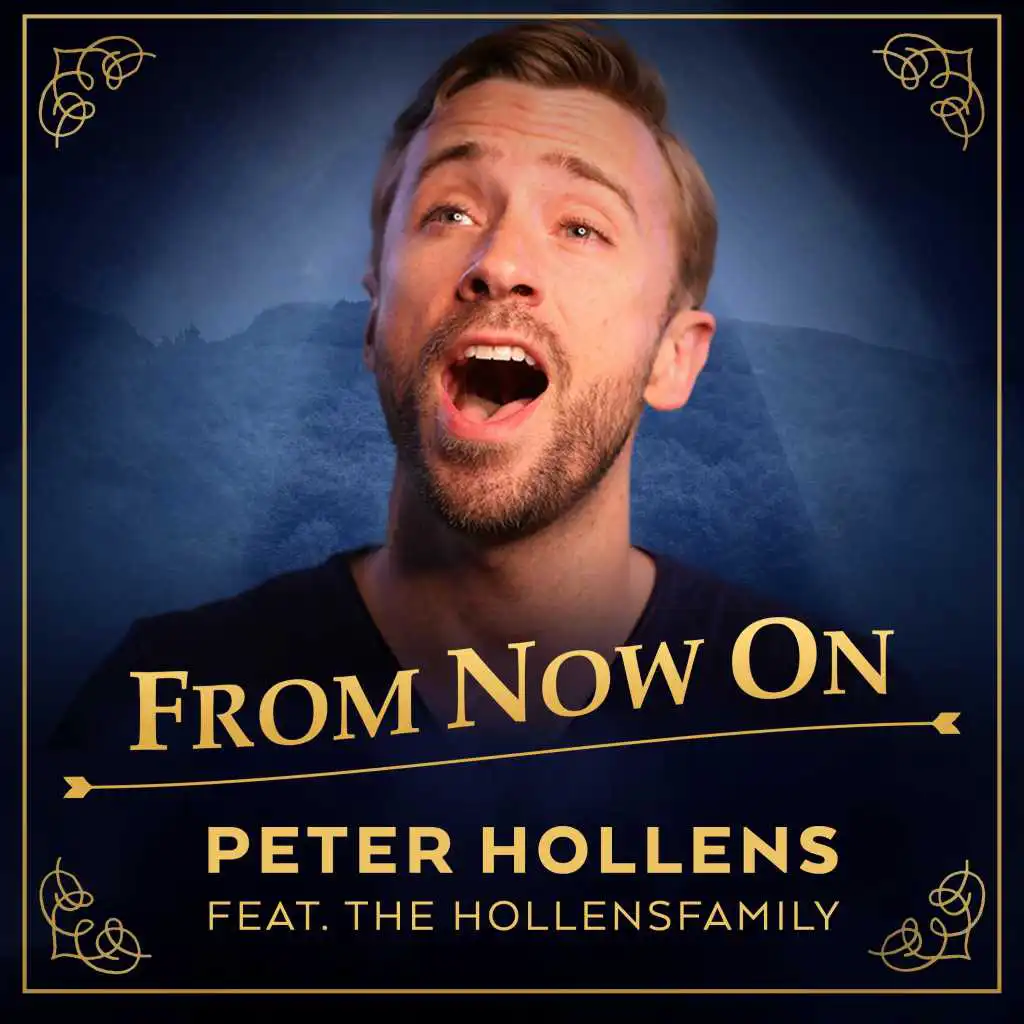 From Now On (The Greatest Showman) [feat. The Hollensfamily]