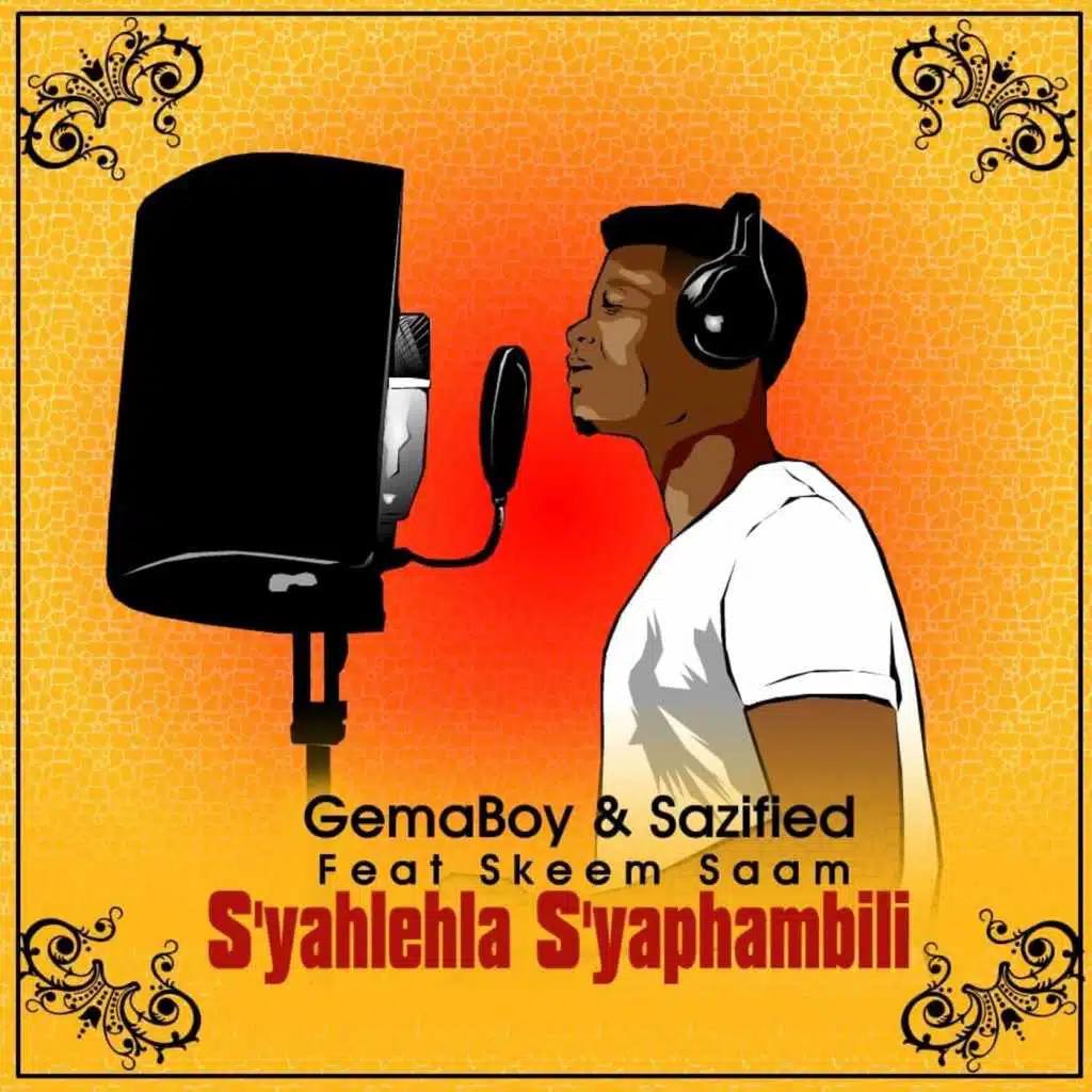 S'yahlela S'yaphambili (feat. Skeem Saam)