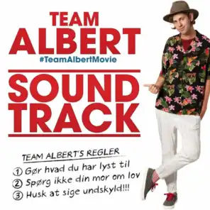 Team Albert (From The 'Team Albert' Soundtrack)