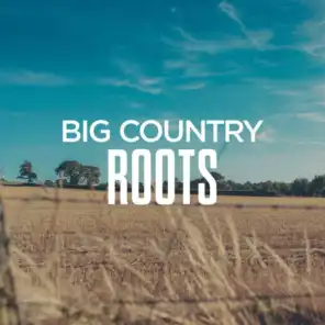 Big Country Roots
