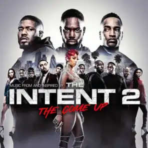 The Intent 2: The Come Up (Original Motion Picture Soundtrack)