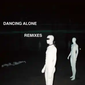 Dancing Alone (Remixes)