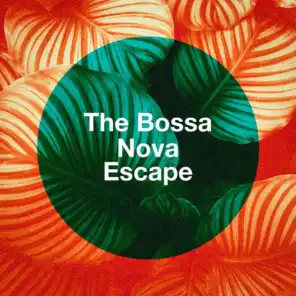 The Bossa Nova Escape