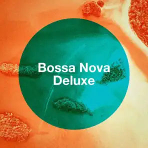 Bossa Nova Deluxe