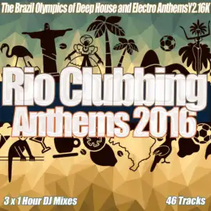 Rio Clubbing Anthems Brazil Deep House and Electro Anthems Y2.16K
