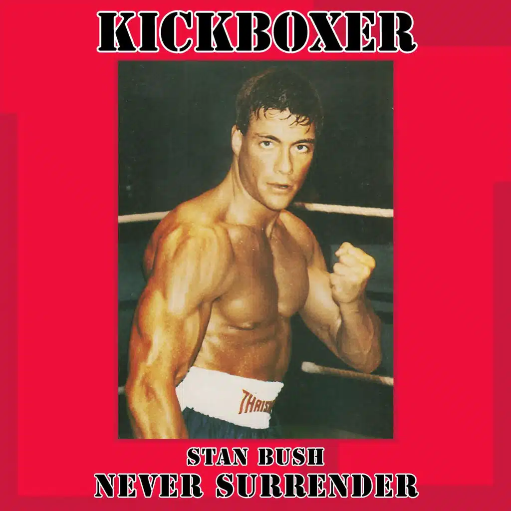 Never Surrender (Kickboxer)