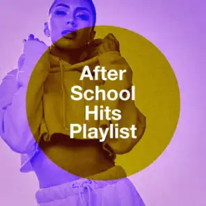 After School Hits Playlist