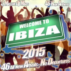 Welcome to Ibiza 2015 - Ultra Electro Trance Mix