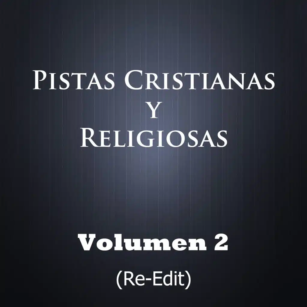 Pistas Cristianas Y Religiosas (Re-Edit), Vol. 2