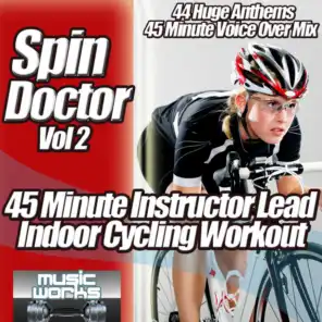Spin Doctor, Vol. 2 - The Ultra Indoor Cycling Gym Workout Cycle Coach Voice Over Spinning to Fitness