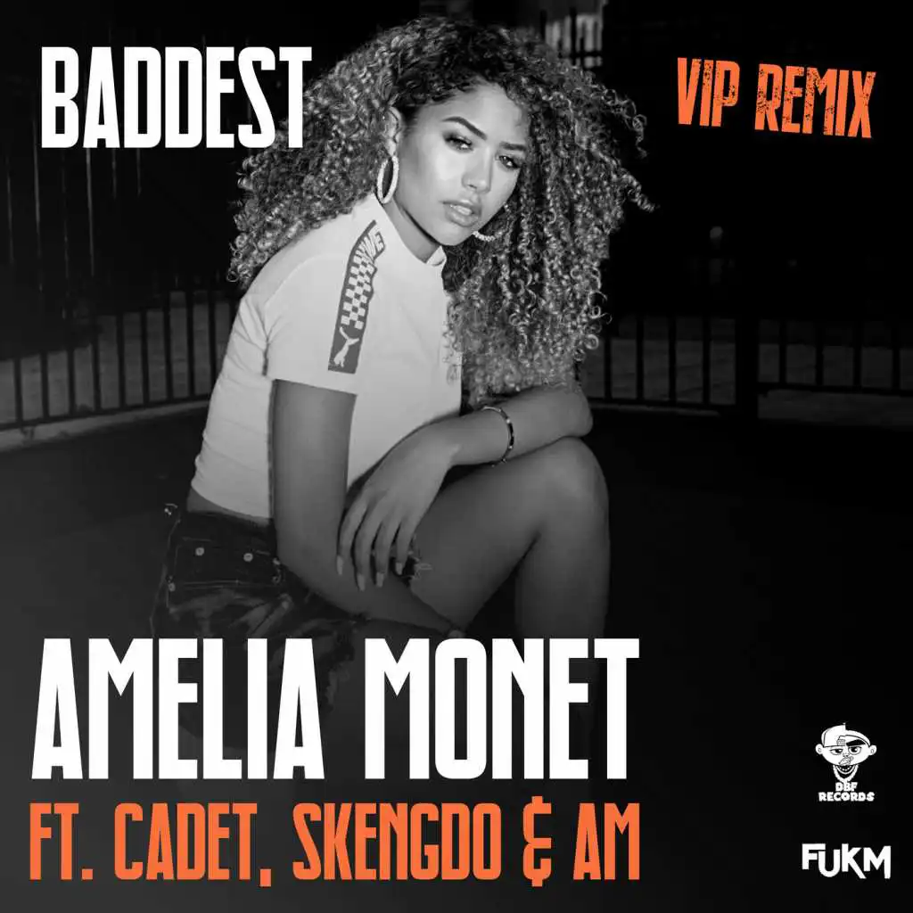 Baddest (VIP Remix) [feat. Cadet, Skengdo & AM]