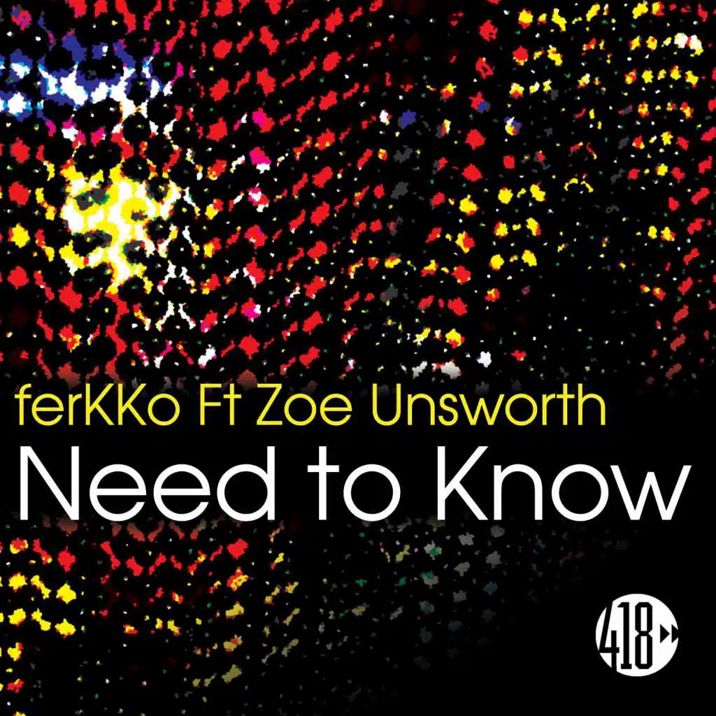 Need to Know (feat. Zoe Unsworth)