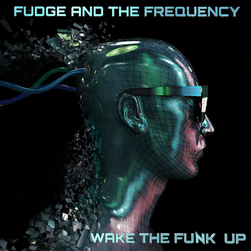 Wake the Funk Up