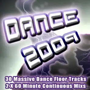 Dance 2009 - From Clubland to The Underground the Ultra Dance, Trance and Electro House Colection